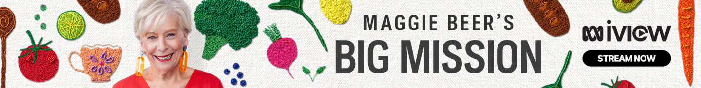 Maggie Beer's Big Mission