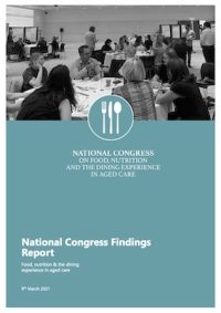 Front Cover - sml - National Congress on food, nutrition and the dining experience in aged care FINAL REPORT copy
